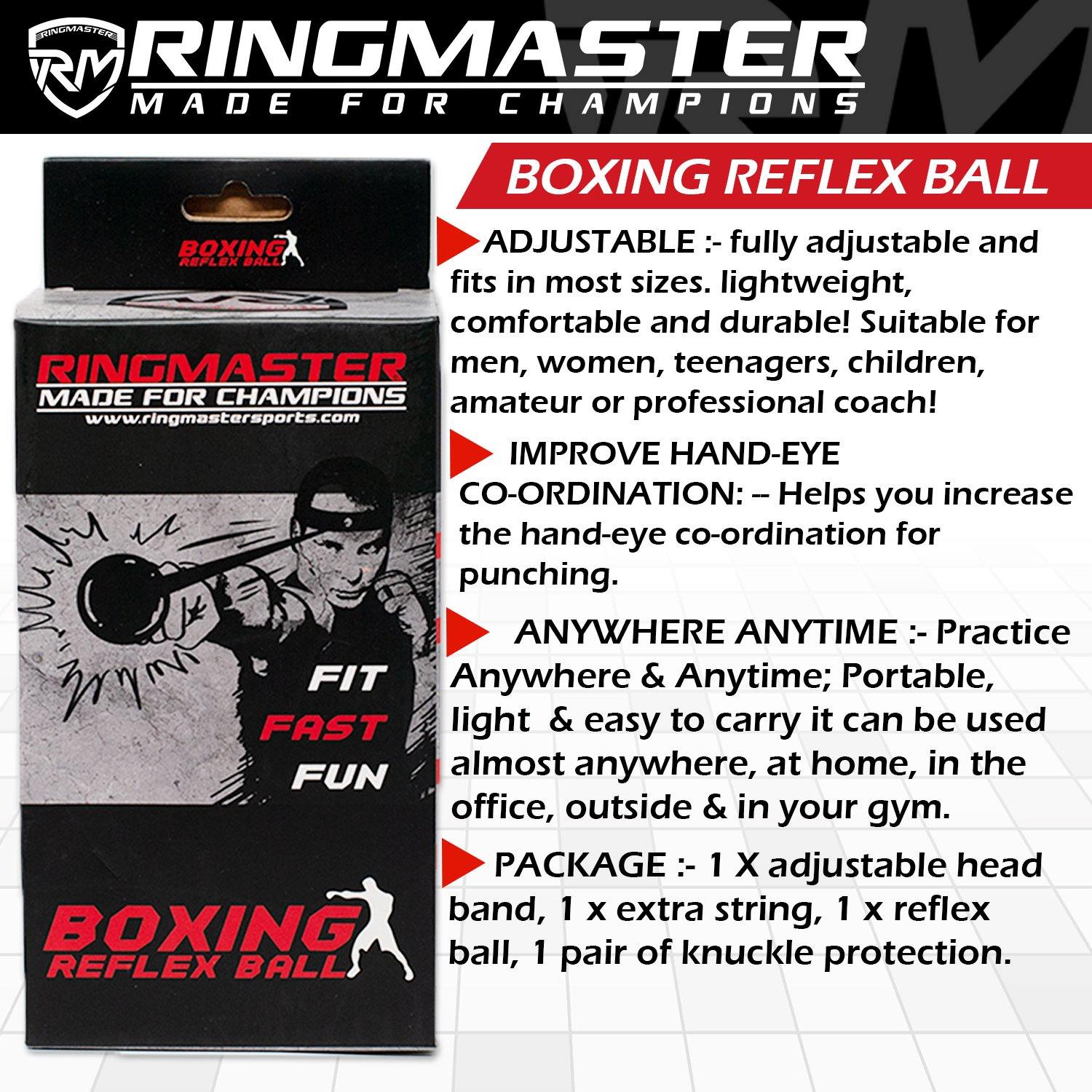 speed ball, boxing reflex ball, ball on head boxing, boxing head ball, headband punching ball, head speed ball, boxing reflex ball headband, reflex ball Ringmaster, boxing reflex ball benefits, boxing reflex, reflex ball headband, headband with ball, mma boxing reflex ball, Ringmaster speed ball, Ringmaster Sports equipment, Ringmaster Boxing equipment, Ringmaster Boxing gloves, Ringmaster boxing boots, Ringmaster boxing shoes